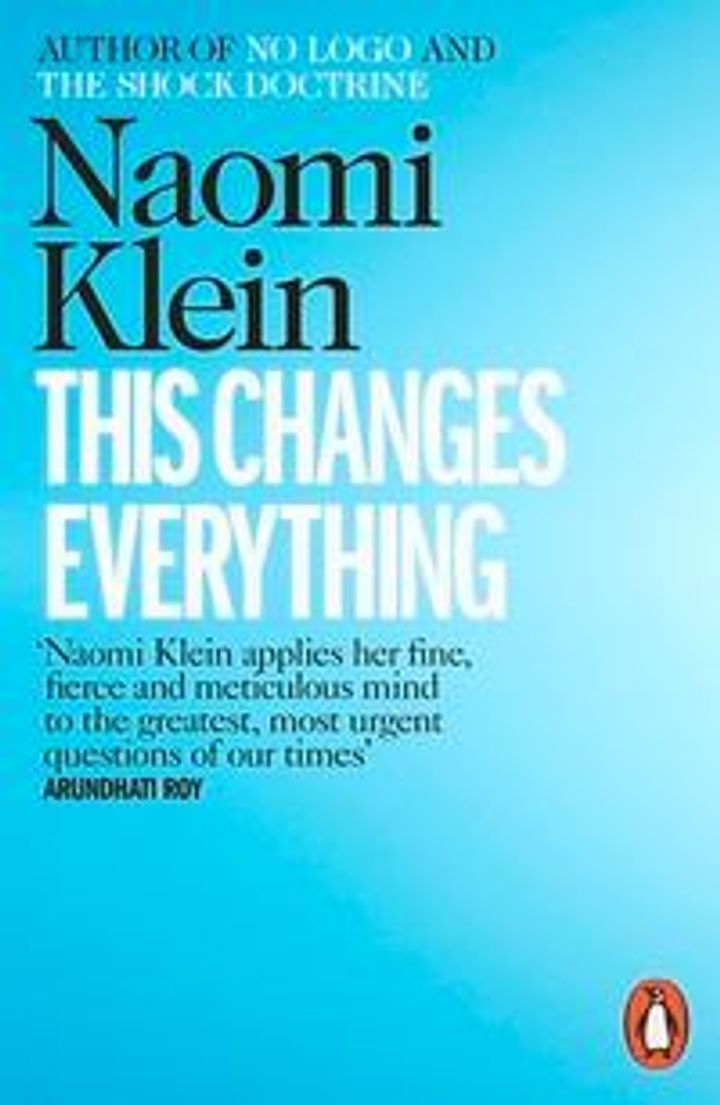 bokomslag: This changes everything : capitalism vs. the climate
