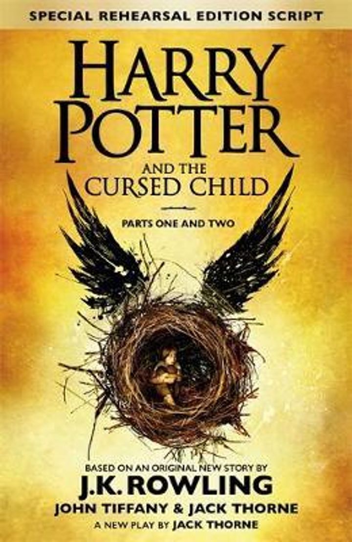 bokomslag: Harry Potter and the cursed child : parts I & II : the official script book of the original West End production ; Harry Potter and the cursed child
