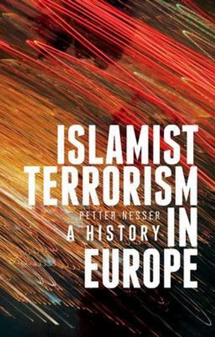 bokomslag: Islamist terrorism in Europe : a history