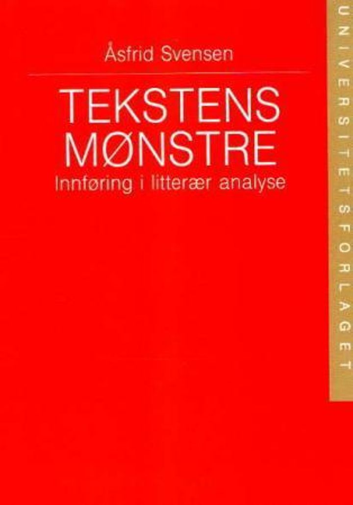 bokomslag: Tekstens mønstre : innføring i litterær analyse