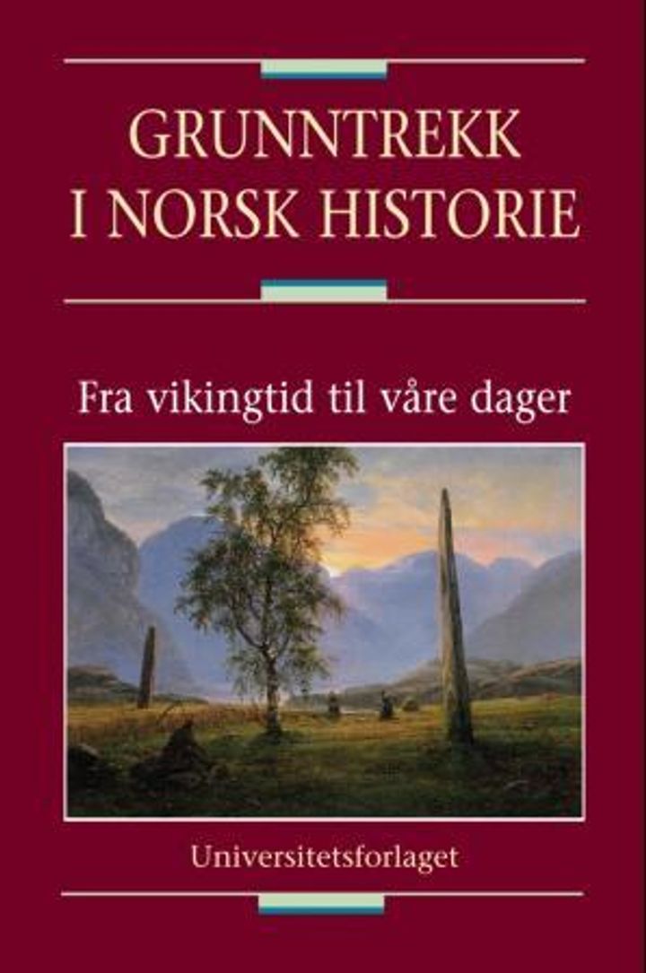bokomslag: Grunntrekk i norsk historie : fra vikingtid til våre dager