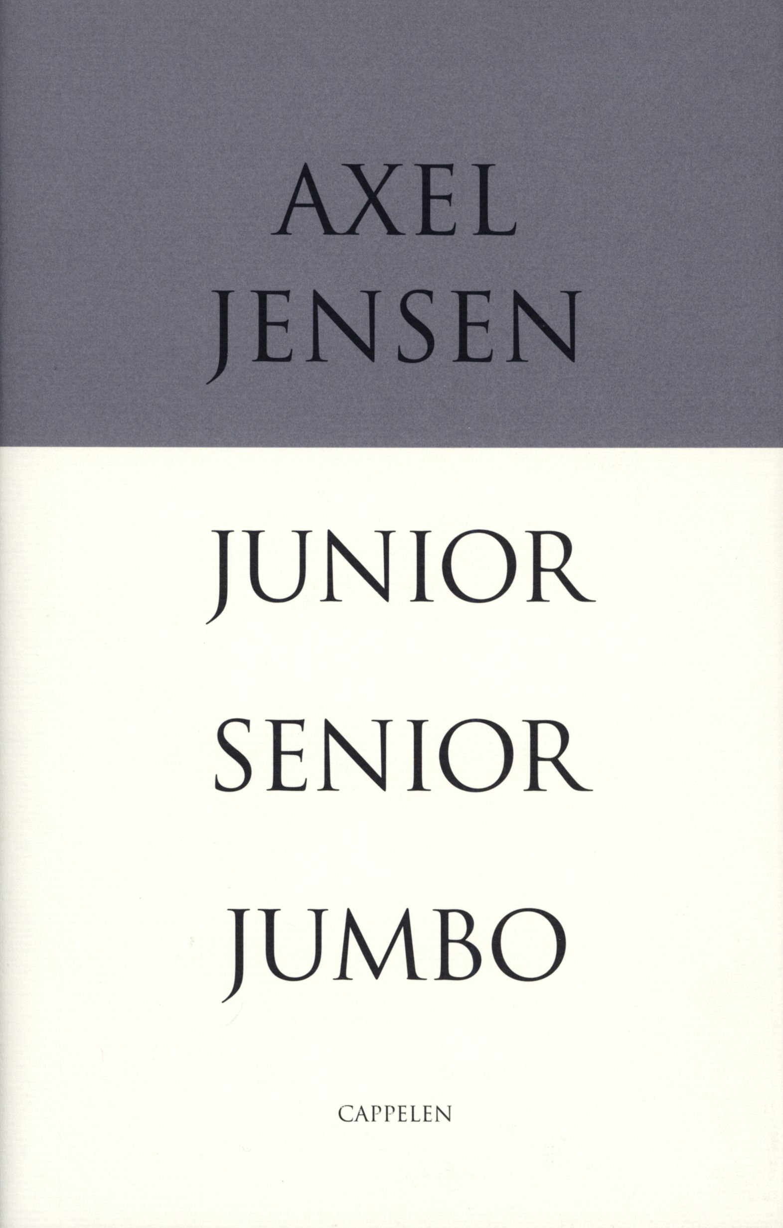 Junior ; Senior : Jumbo