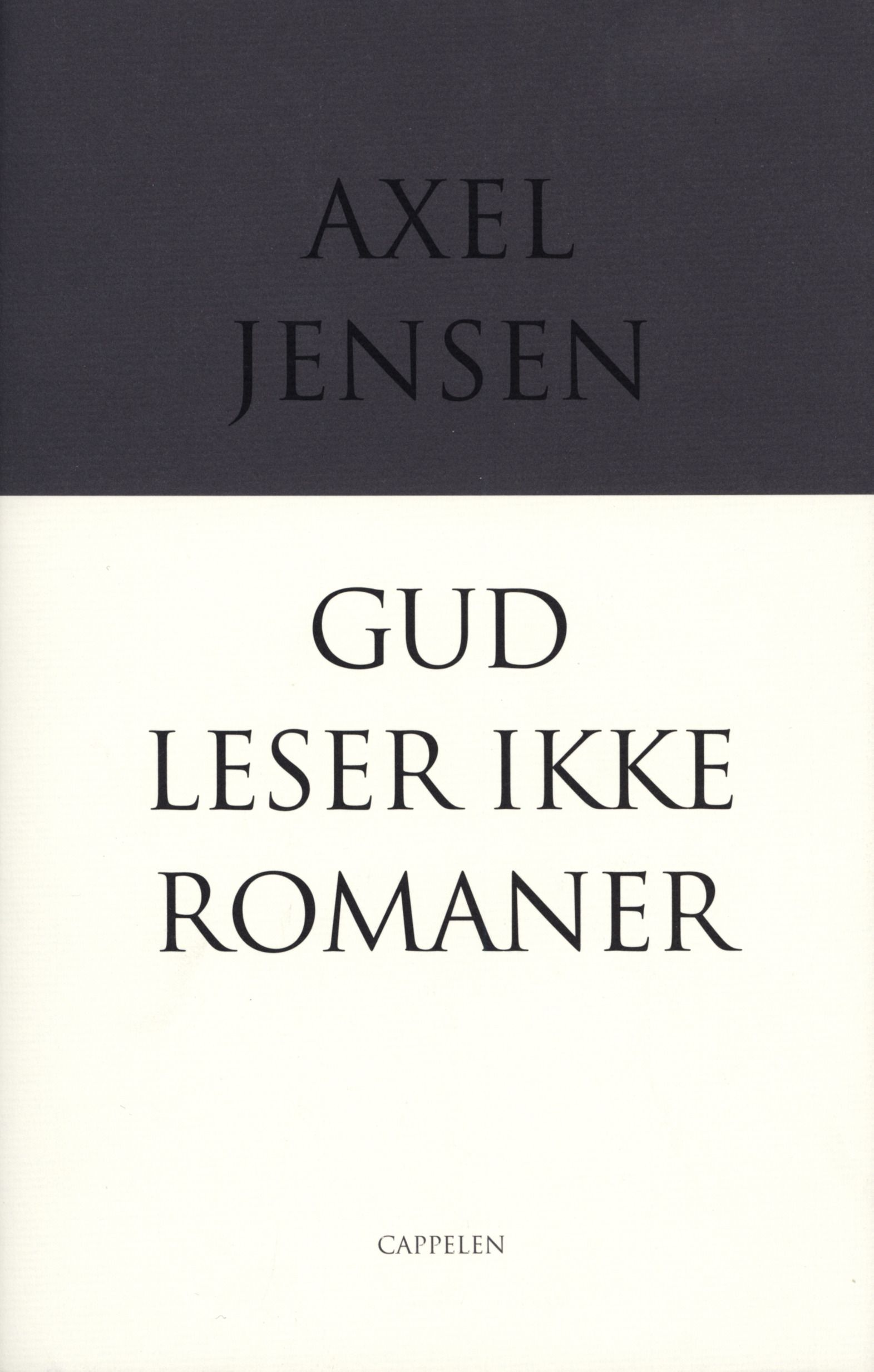 Gud leser ikke romaner