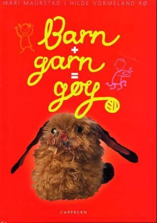 Bokomslag: Barn + garn = gøy