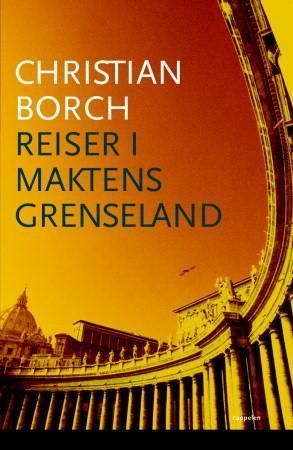 Bokomslag: Reiser i maktens grenseland