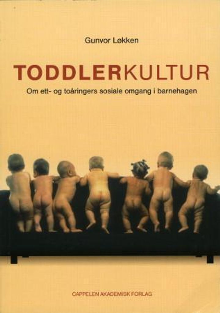 bokomslag: Toddlerkultur : om ett- og toåringers sosiale omgang i barnehagen