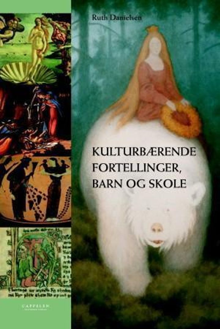 bokomslag: Kulturbærende fortellinger, barn og skole