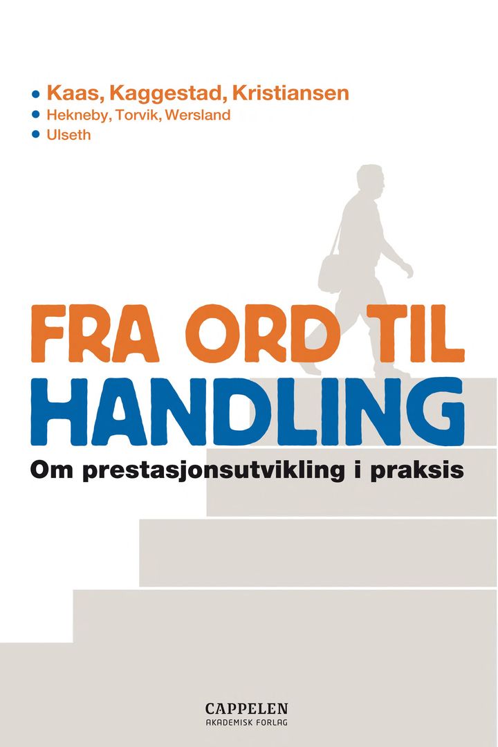 bokomslag: Fra ord til handling : om prestasjonsutvikling i praksis