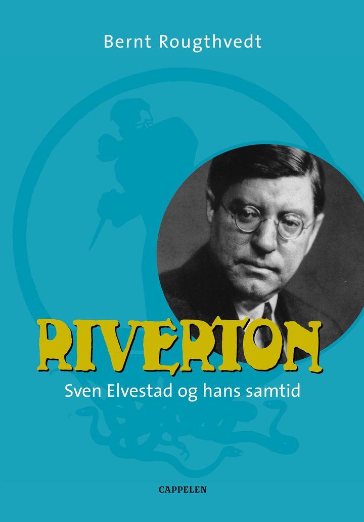 bokomslag: Riverton : Sven Elvestad og hans samtid