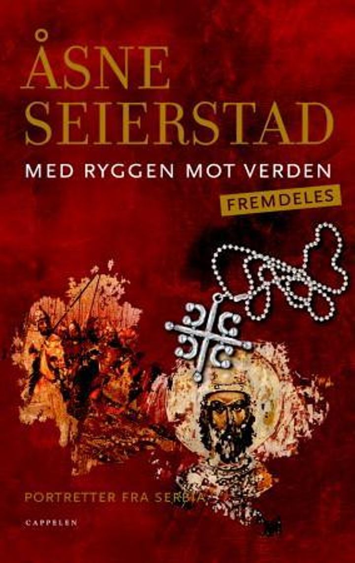 bokomslag: Med ryggen mot verden - fremdeles : portretter fra Serbia