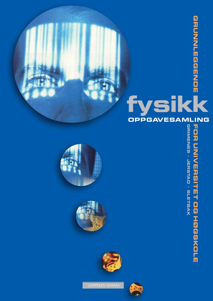 bokomslag: Grunnleggende fysikk for universitet og høgskole : oppgavesamling