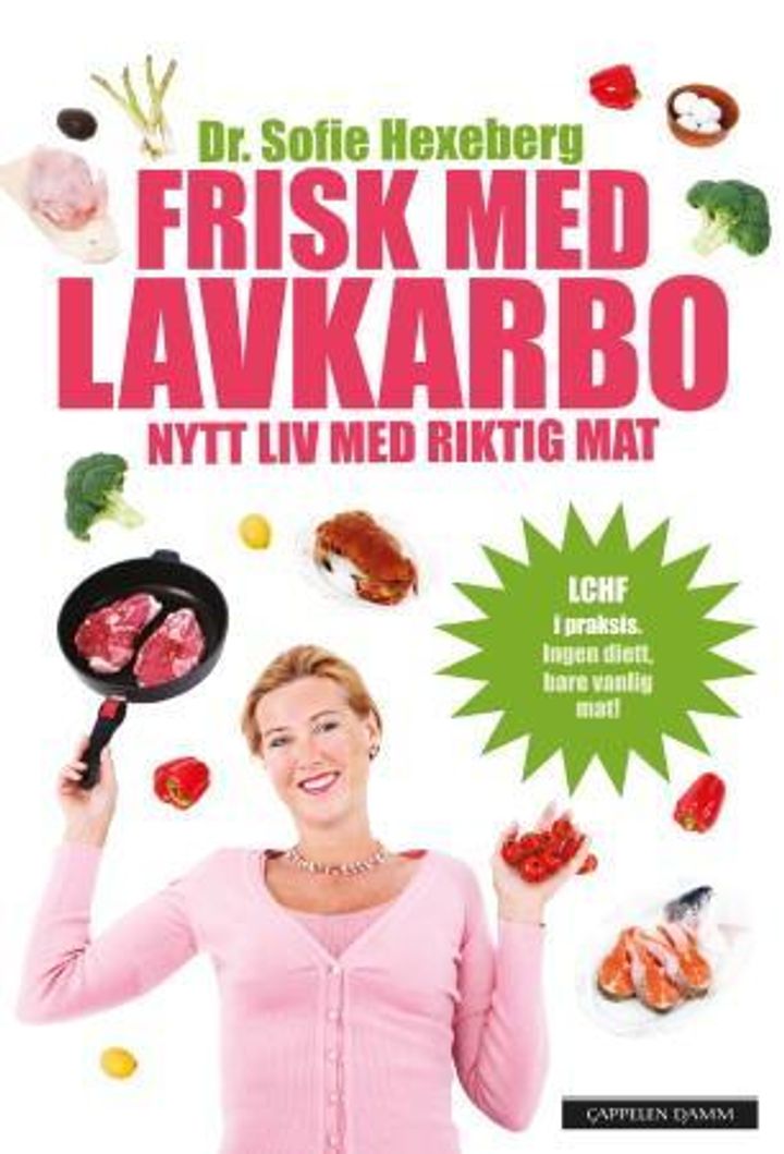 bokomslag: Frisk med lavkarbo : nytt liv med riktig mat