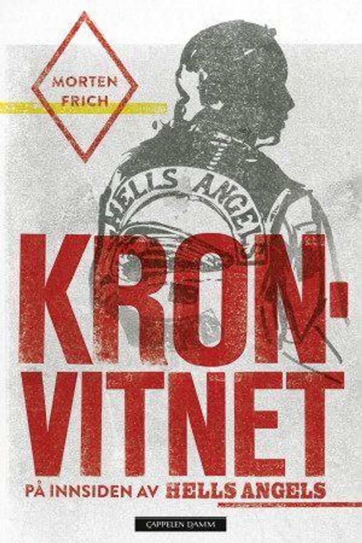 bokomslag: Kronvitnet : på innsiden av Hells Angels