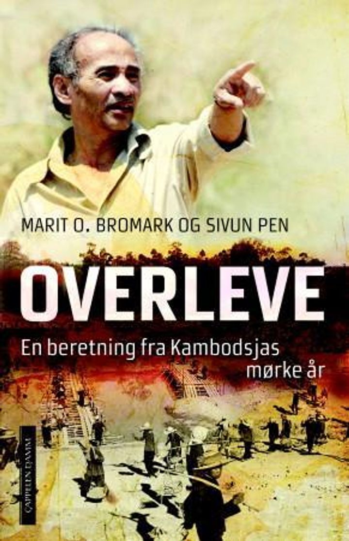 bokomslag: Overleve : en beretning fra Kambodsjas mørke år
