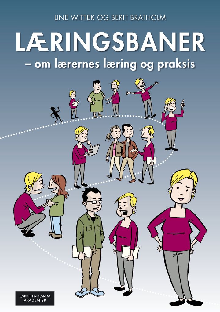 bokomslag: Læringsbaner : om lærernes læring og praksis