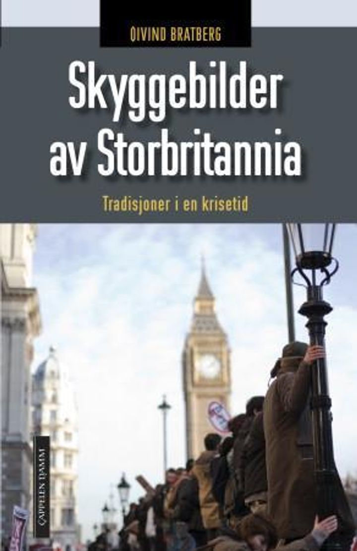 bokomslag: Skyggebilder av Storbritannia : tradisjoner i en krisetid