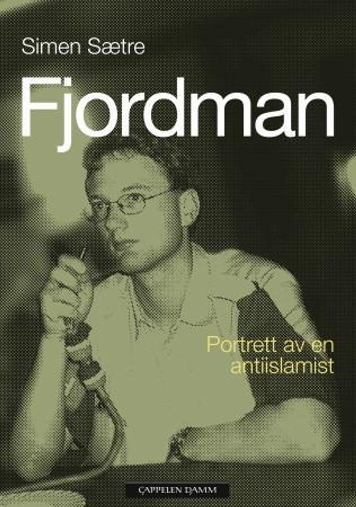 bokomslag: Fjordman : portrett av en antiislamist