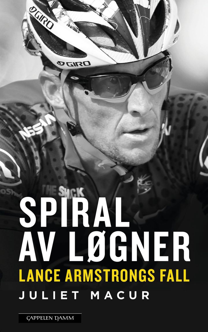bokomslag: Spiral av løgner : Lance Armstrongs fall