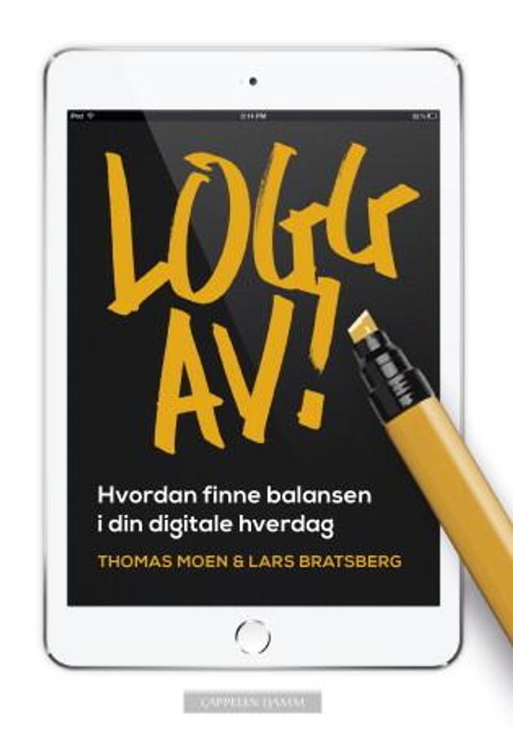 bokomslag: Logg av : hvordan finne balansen i din digitale hverdag