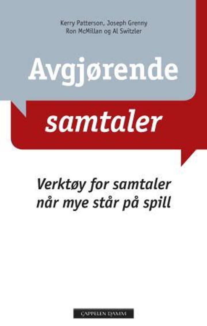 bokomslag: Avgjørende samtaler : verktøy for samtaler når mye står på spill