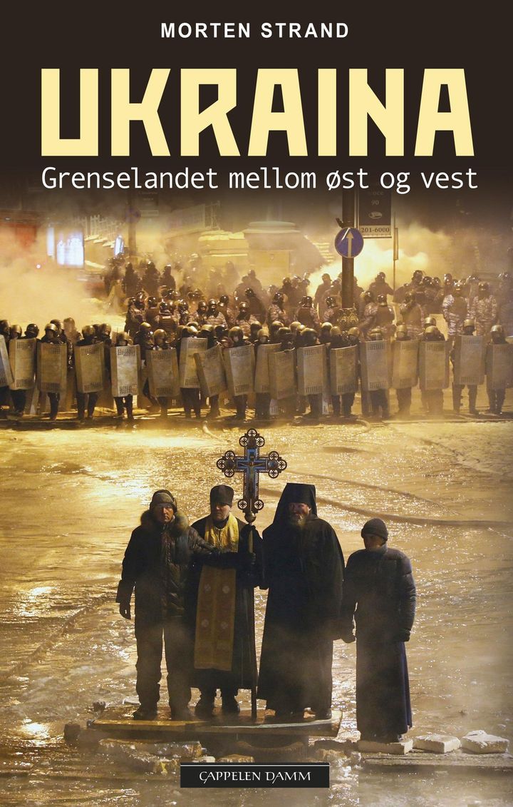 bokomslag: Ukraina : grenselandet mellom øst og vest