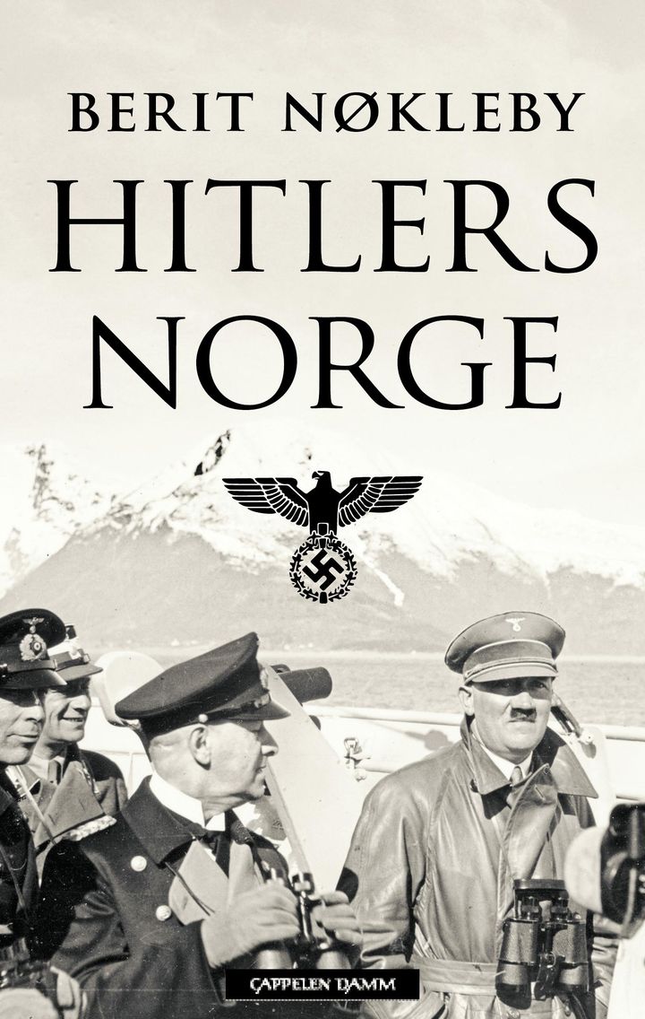 bokomslag: Hitlers Norge : okkupasjonsmakten 1940-1945