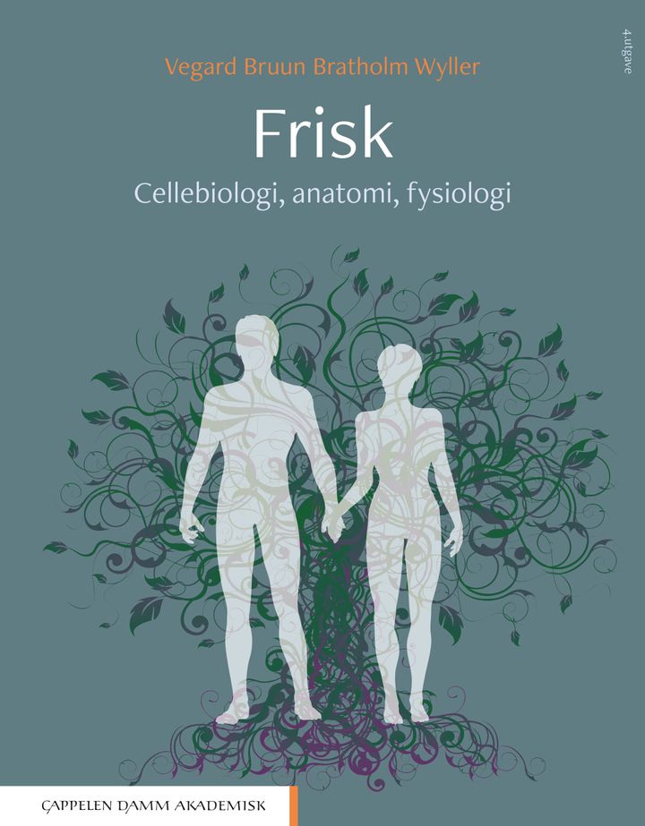 bokomslag: Frisk : cellebiologi, anatomi, fysiologi