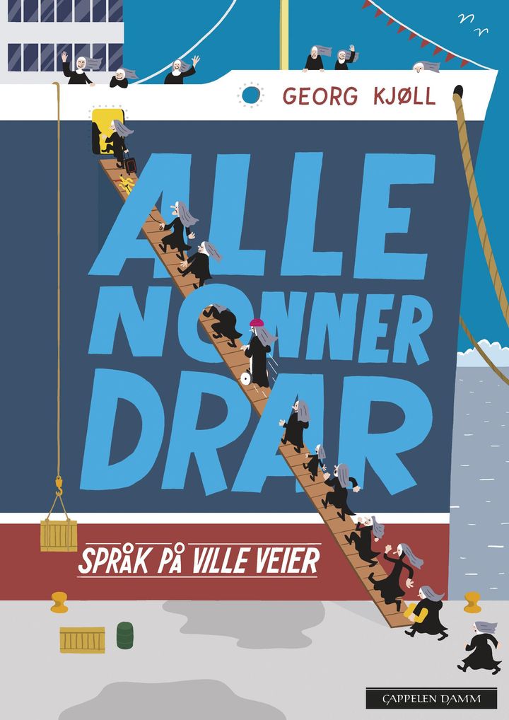 bokomslag: Alle nonner drar : språk på ville veier