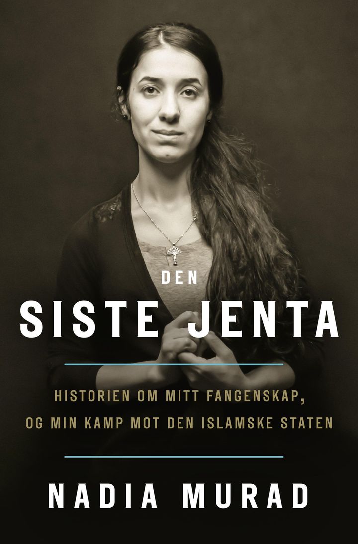 bokomslag: Den siste jenta : historien om mitt fangenskap og min kamp mot Den islamske staten