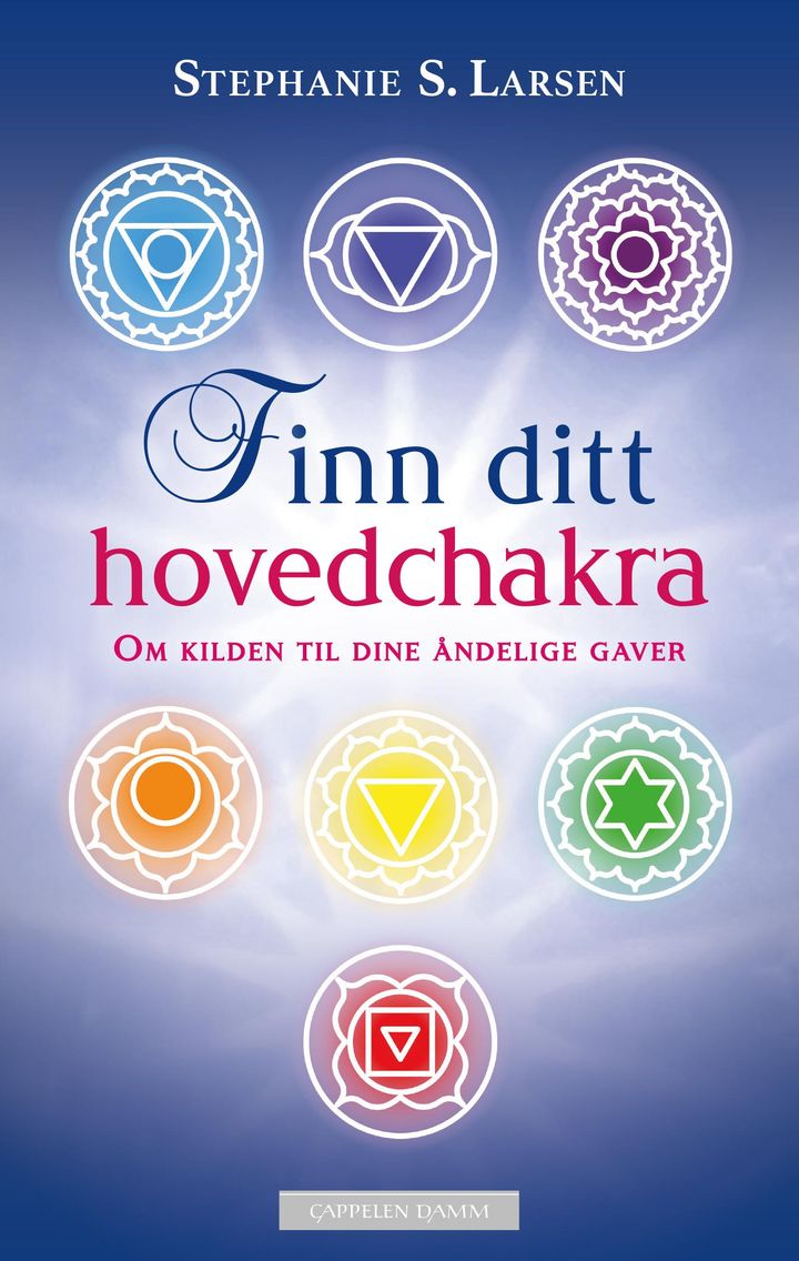 bokomslag: Finn ditt hovedchakra : om kilden til dine åndelige gaver