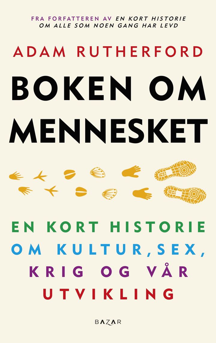 bokomslag: Boken om mennesket : en kort historie om kultur, sex, krig og vår utvikling
