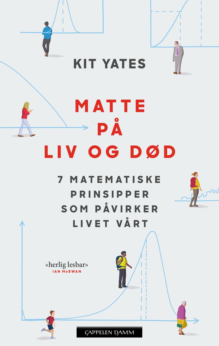 bokomslag: Matte på liv og død : 7 matematiske prinsipper som påvirker livet vårt