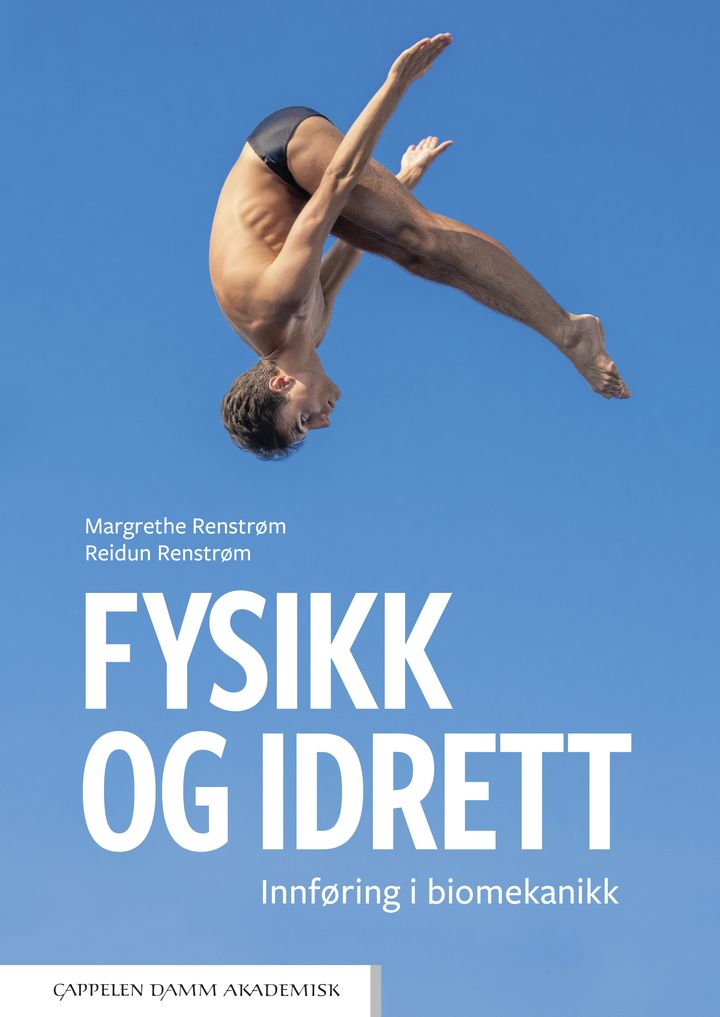 bokomslag: Fysikk og idrett : innføring i biomekanikk