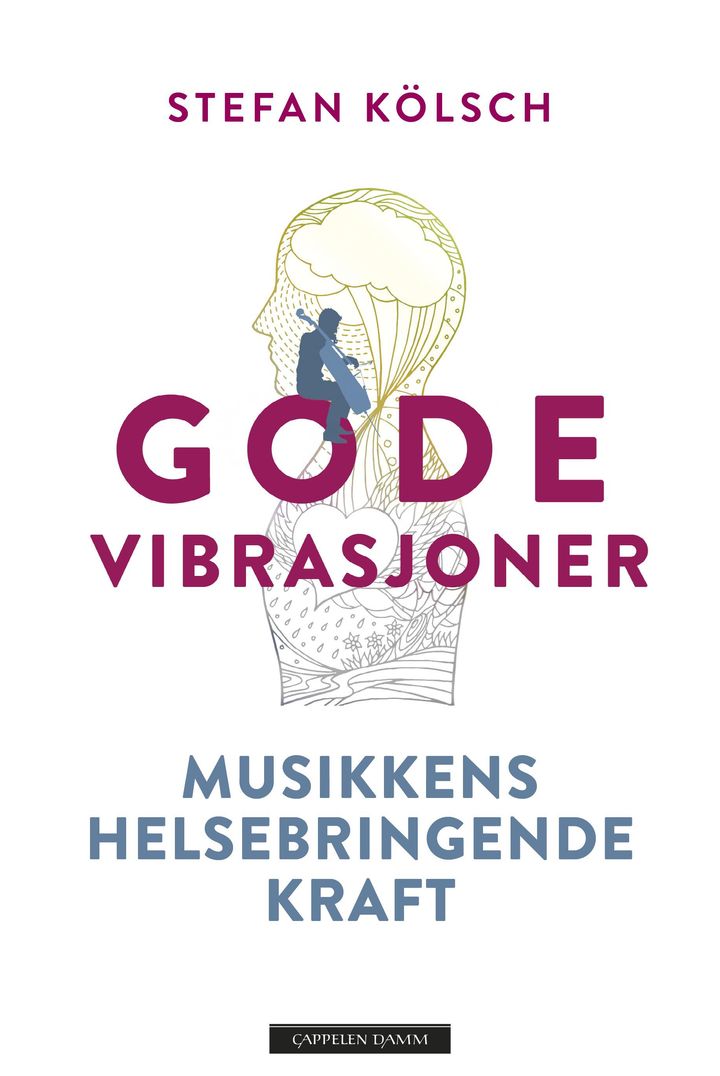 bokomslag: Gode vibrasjoner : musikkens helsebringende kraft