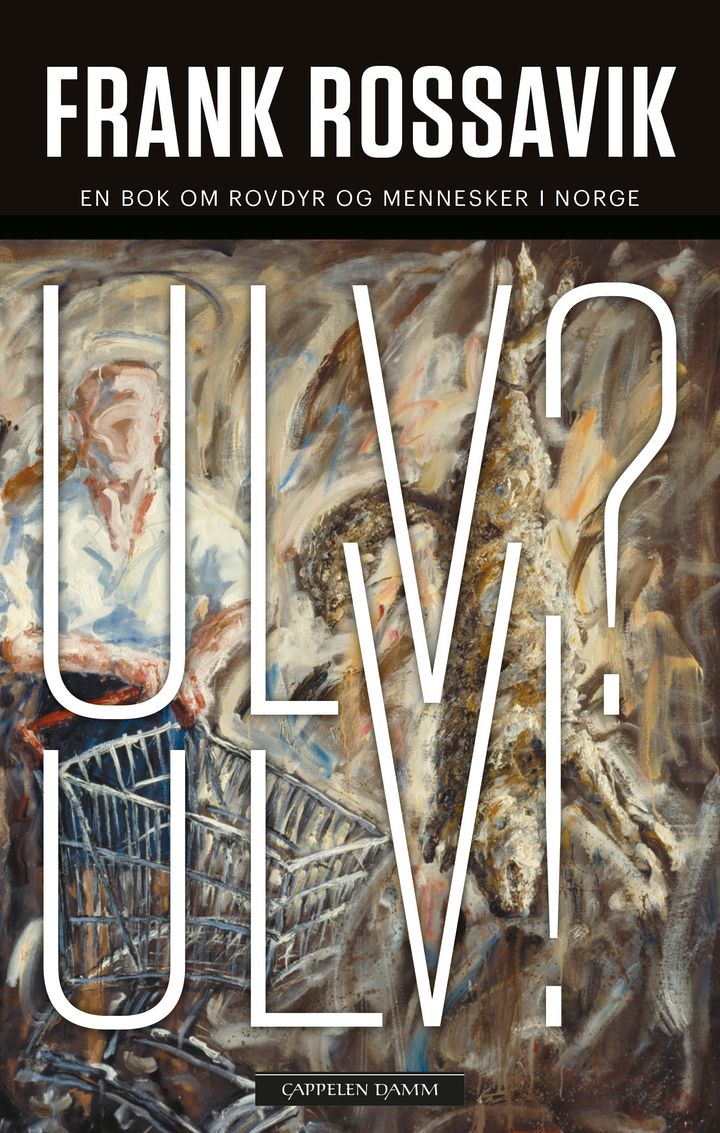 bokomslag: Ulv? Ulv! : en bok om rovdyr og mennesker i Norge