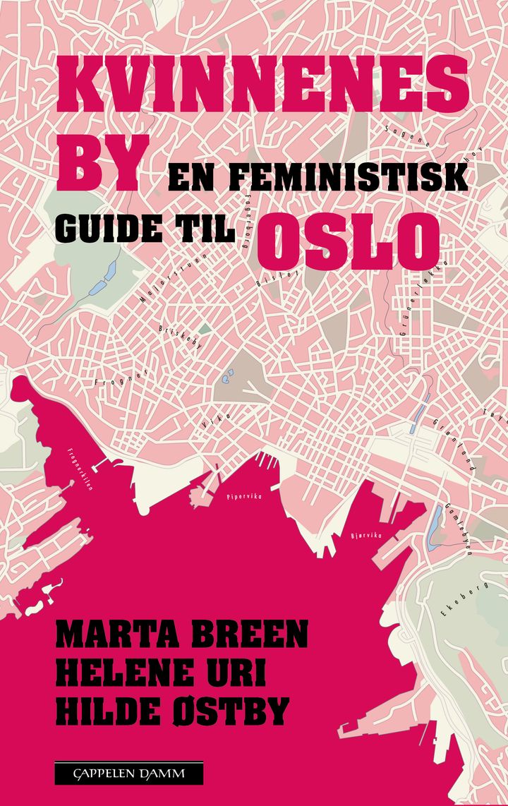 bokomslag: Kvinnenes by : en feministisk guide til Oslo