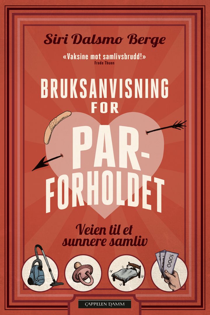 bokomslag: Bruksanvisning for parforholdet : veien til et sunnere samliv