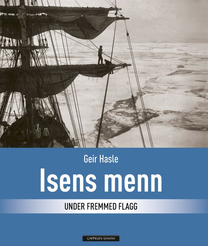 bokomslag: Isens menn : under fremmed flagg