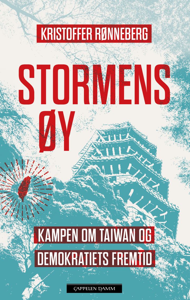 bokomslag: Stormens øy : kampen om Taiwan og demokratiets fremtid