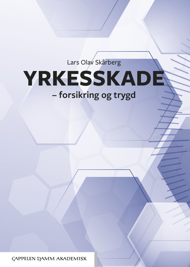 bokomslag: Yrkesskade : forsikring og trygd