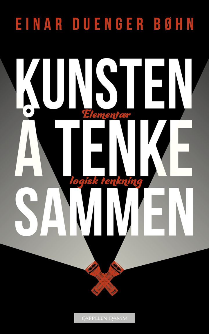 bokomslag: Kunsten å tenke sammen : elementær logisk tenkning