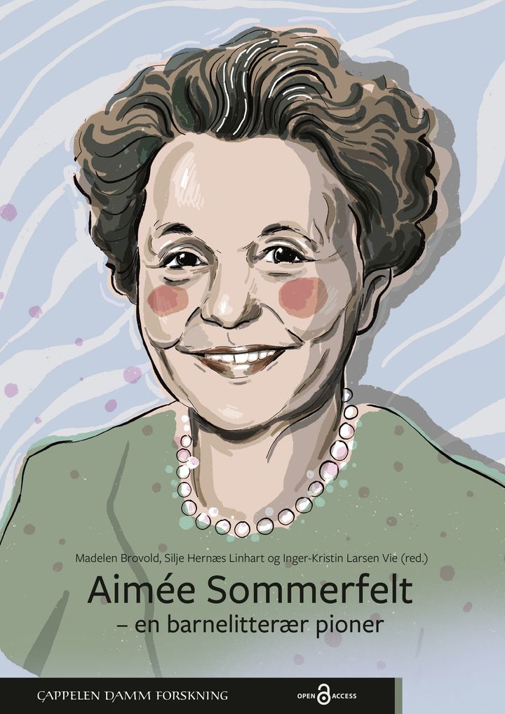 bokomslag: Aimée Sommerfelt – en barnelitterær pioner