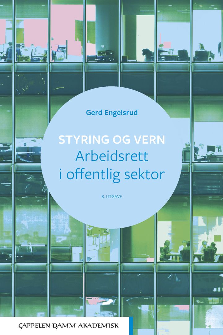 bokomslag: Styring og vern : arbeidsrett i offentlig sektor