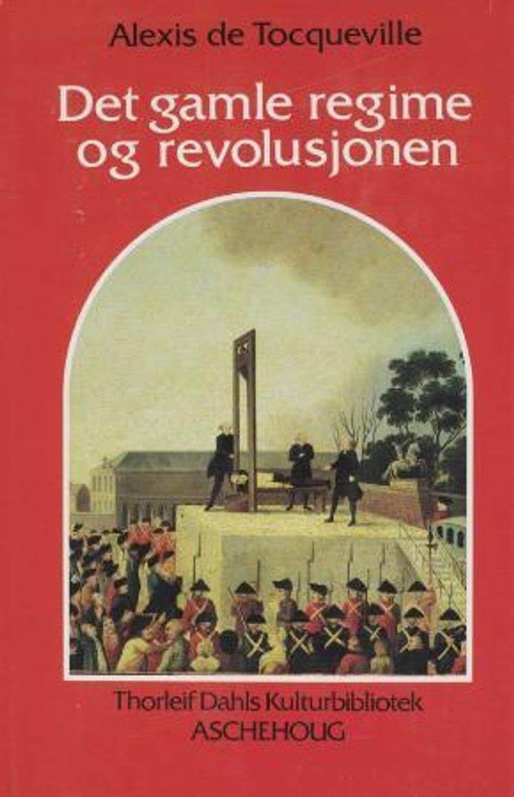 bokomslag: Det gamle regime og revolusjonen