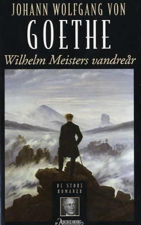Bokomslag: Wilhelm Meisters vandreår eller De forsakende