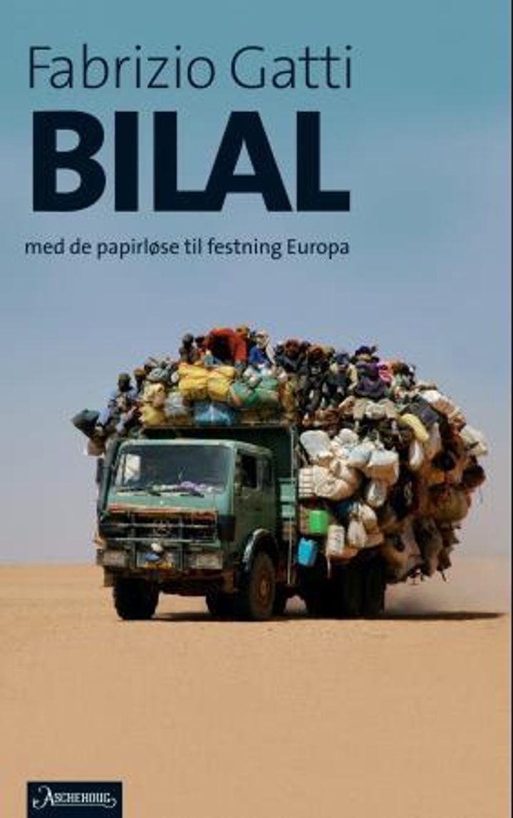 bokomslag: Bilal : med de papirløse til festning Europa