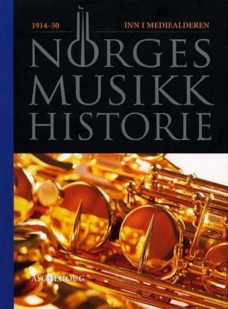 Norges musikkhistorie. Bd. 4