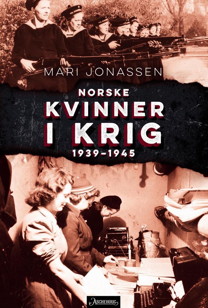 bokomslag: Norske kvinner i krig : 1939-1945