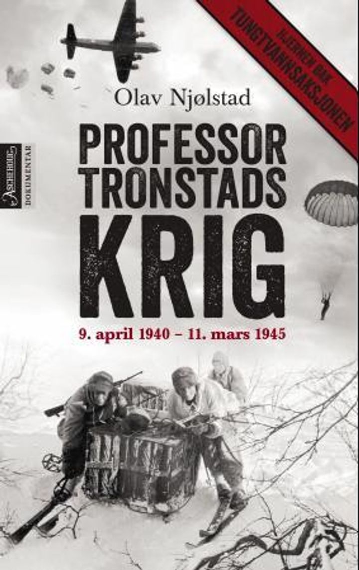 bokomslag: Professor Tronstads krig : 9. april 1940 - 11. mars 1945
