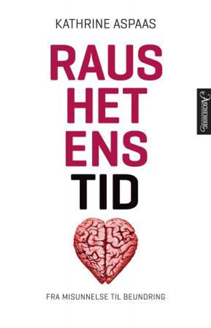 bokomslag: Raushetens tid : fra misunnelse til beundring